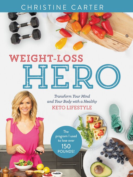 Title details for Weight-Loss Hero by Christine Carter - Available